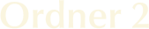 Ordner 2
